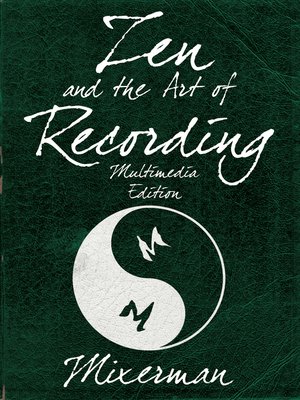 cover image of Zen and the Art of Recording